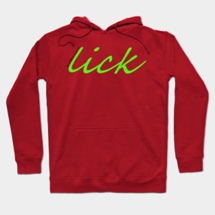 LICK #3 Hoodie